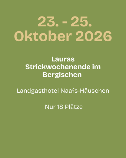 Lauras Strickwochenende im Bergischen 23.-25. Oktober 2026